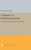 A Specter is Haunting Europe