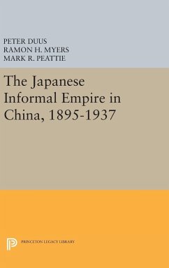 The Japanese Informal Empire in China, 1895-1937