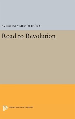 Road to Revolution - Yarmolinsky, Avrahm