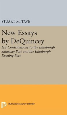 New Essays by De Quincey - Tave, Stuart M.