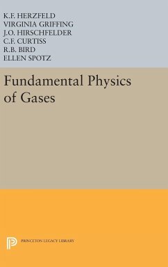Fundamental Physics of Gases - Griffing, V.; Herzfeld, Karl Ferdinand