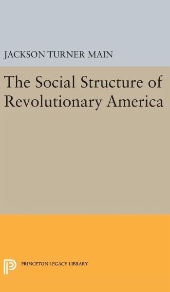Social Structure of Revolutionary America Social Structure of Revolutionary America