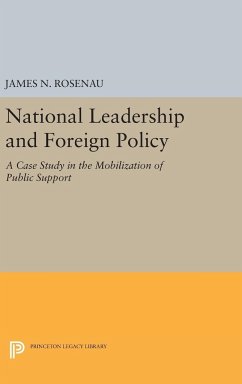National Leadership and Foreign Policy - Rosenau, James N.