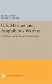 U.S. Marines and Amphibious Warfare