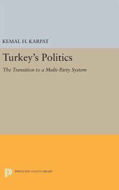 Turkey's Politics - Karpat, Kemal H.