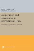 Cooperation and Governance in International Trade