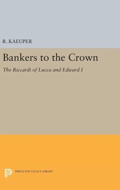 Bankers to the Crown - Kaeuper, Richard W.