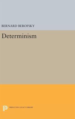 Determinism - Berofsky, Bernard