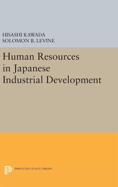Human Resources in Japanese Industrial Development - Kawada, Hisashi; Levine, Solomon B.
