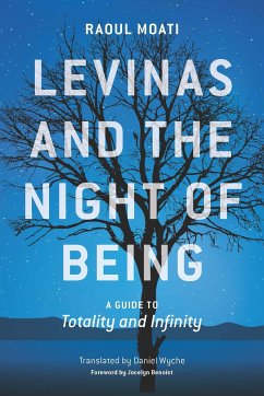 Levinas and the Night of Being - Moati, Raoul