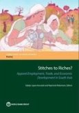 Stitches to Riches?: Apparel Employment, Trade, and Economic Development in South Asia