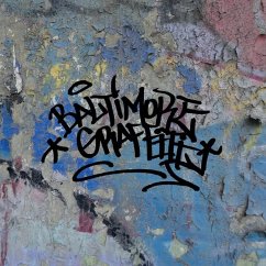 Baltimore Graffiti: The Definitive Charm City Style Collection - Sachse, Michael