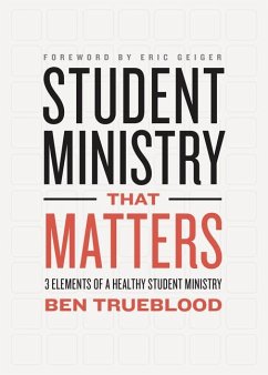 Student Ministry That Matters - Trueblood, Ben