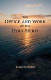 The Office and Work of the Holy Spirit