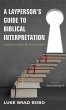 A Layperson's Guide to Biblical... - Bild 1