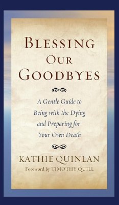 Blessing Our Goodbyes - Quinlan, Kathie