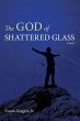 The God of Shattered Glass - Bild 1