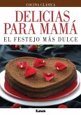 Delicias Para Mamá: El Festejo Más Dulce