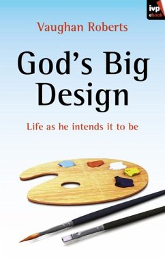 God's Big Design - Roberts, Vaughan