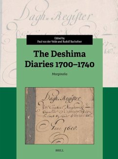 The Deshima Diaries: Marginalia 1700-1740 - Nederlandsche Oost-Indische Compagnie