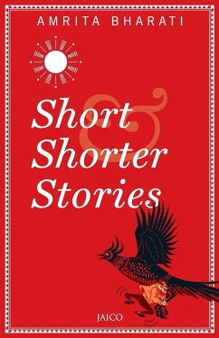 Short & Shorter Stories - Bharati, Amrita