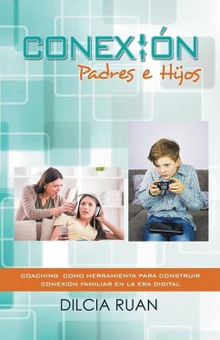 Conexión Padres e hijos - Ruan, Dilcia