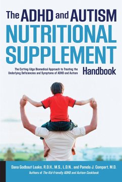 The ADHD and Autism Nutritional Supplement Handbook - Laake, Dana; Compart, Pamela J