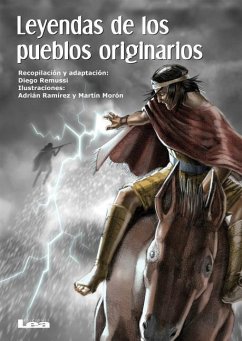 Leyendas de Los Pueblos Originarios - Remussi, Diego