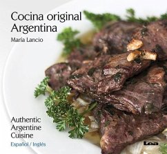 Cocina Original Argentina / Authentic Argentine Cuisine - Varela, Gustavo