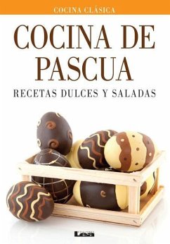 Cocina de Pascua: Recetas Dulces Y Saladas - Casalins, Eduardo