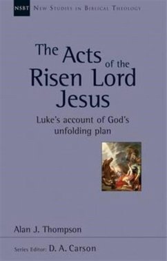 The Acts of the Risen Lord Jesus - Thompson, Alan J