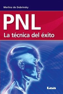 Pnl - La Técnica del Éxito - De Dobrinsky, Merlina