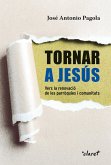 Tornar a Jesús : vers la renovació de les parròquies i comunitats