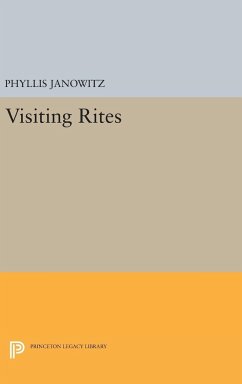 Visiting Rites - Janowitz, Phyllis