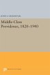 Middle-Class Providence, 1820-1940 - Bild 1