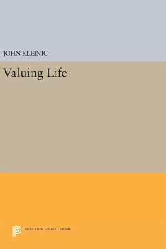 Valuing Life - Kleinig, John