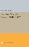 Decisive Years in France, 1840-1847