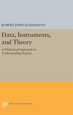 Data, Instruments, and Theory - Ackermann, Robert John