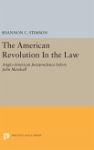The American Revolution in the Law