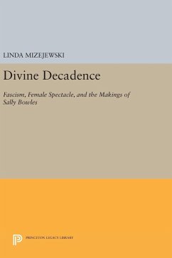 Divine Decadence - Mizejewski, Linda