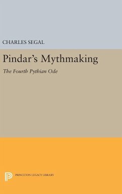 Pindar's Mythmaking - Segal, Charles