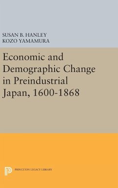 Economic and Demographic Change in Preindustrial Japan, 1600-1868 - Hanley, Susan B.; Yamamura, Kozo
