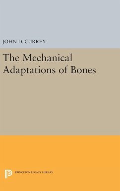 The Mechanical Adaptations of Bones - Currey, John D.