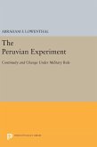 The Peruvian Experiment