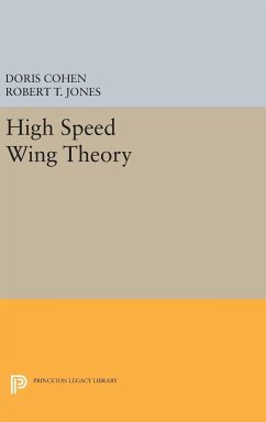 High Speed Wing Theory - Cohen, Doris; Jones, Robert Thomas