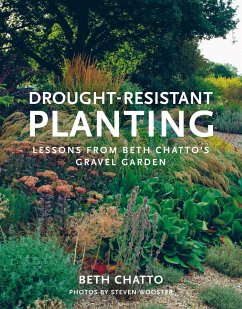 Drought-Resistant Planting - Chatto, Beth