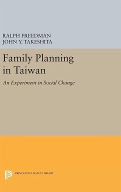 Family Planning in Taiwan - Freedman, Ralph; Takeshita, John Y.