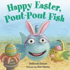 Happy Easter, Pout-Pout Fish - Diesen, Deborah