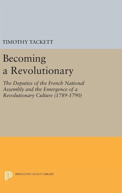 Becoming a Revolutionary - Tackett, Timothy