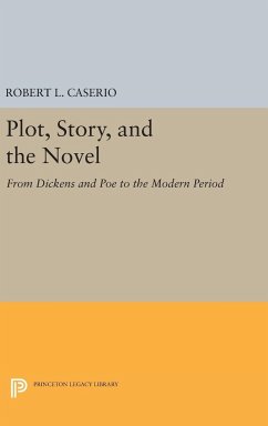 Plot, Story, and the Novel - Caserio, Robert L.